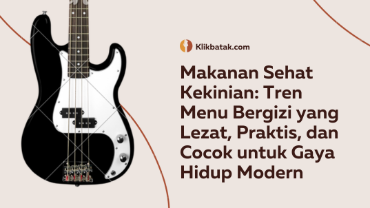 Tren menu bergizi yang enak, praktis dan cocok untuk gaya hidup modern