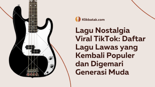 Daftar lagu lawas yang cukup populer dan digemari generasi muda