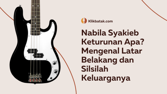 Nabila Syakieb Keturunan Apa? Mengenal Latar Belakang dan Silsilah Keluarganya