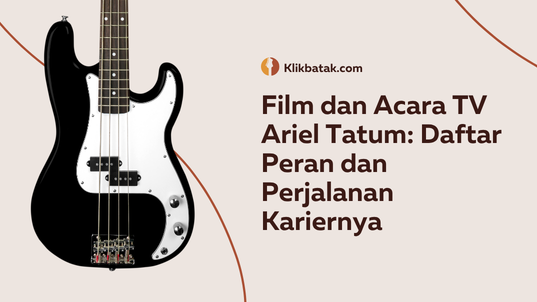 Daftar Peran dan Perjalanan Kariernya