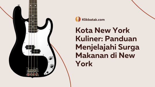 Panduan Menjelajahi Surga Makanan di New York
